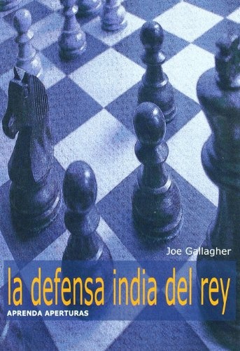 APRENDA APERTURAS: LA DEFENSA INDIA DEL REY