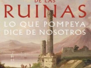 LA MAGIA DE LAS RUINAS