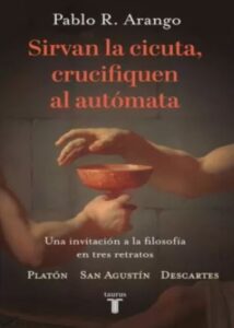SIRVAN LA CICUTA, CRUCIFIQUEN AL AUTOMATA