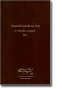 PENSAMIENTOS DE UN VIEJO
