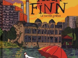 HUCK FINN LA NOVELA GRAFICA