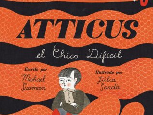 ATTICUS EL CHICO DIFICIL