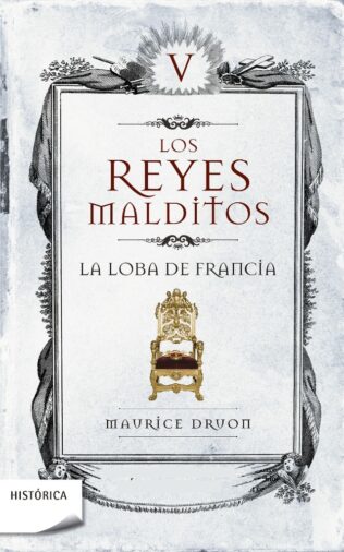 REYES MALDITOS 5-LA LOBA DE FRANCIA