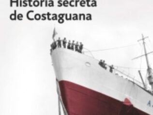 HISTORIA SECRETA DE COSTAGUANA