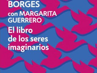 LIBRO DE LOS SERES IMAGINARIOS, EL