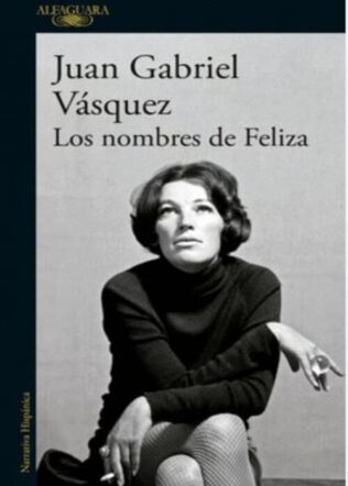 NOMBRES DE FELIZA, LOS