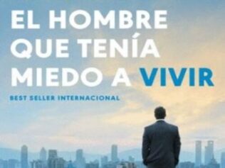 El hombre que tenia miedo a vivir