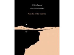 AQUELLA ORILLA NUESTRA