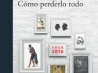 COMO PERDERLO TODO