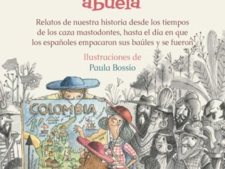 HISTORIA, LOS VIAJES Y LA ABUELA, LA
