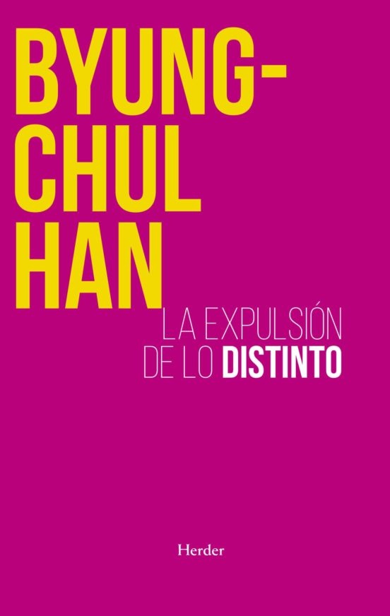 EXPULSION DE LO DISTINTO (2ª ED), LA