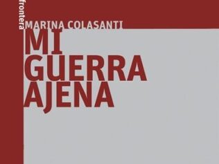 MI GUERRA AJENA