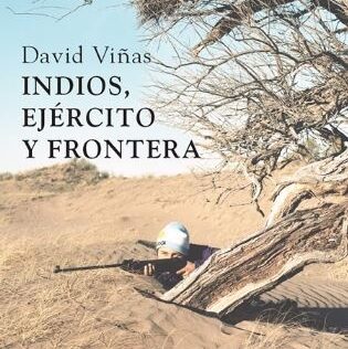 Indios, ejército y frontera