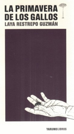 LA PRIMAVERA DE LOS GALLOS
