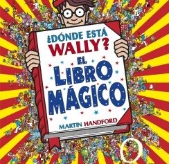 ¿DONDE ESTA WALLY? EL LIBRO MAGICO