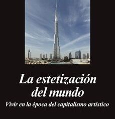 ESTETIZACIÓN DEL MUNDO, LA