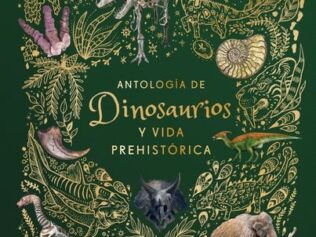 ANTOLOGIA DE DINOSAURIOS Y VIDA PREHISTO