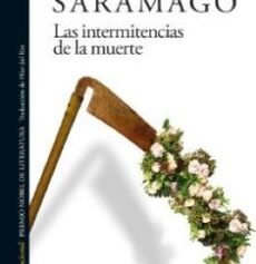 LAS INTERMITENCIAS DE LA MUERTE (ED.CEN)