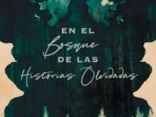 EN EL BOSQUE DE LAS HISTORIAS OLVIDADAS