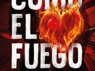 COMO EL FUEGO