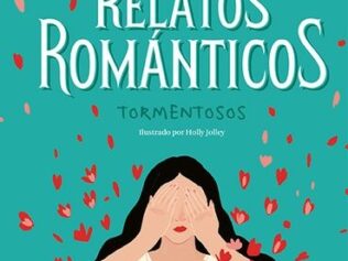 ANTOLOGIA DE RELATOS ROMANTICOS TORMENTOSOS td  Alma
