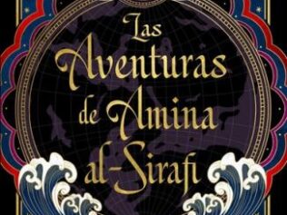 LAS AVENTURAS DE AMINA AL-SIRAFI