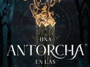 UNA ANTORCHA EN LAS TINIEBLAS