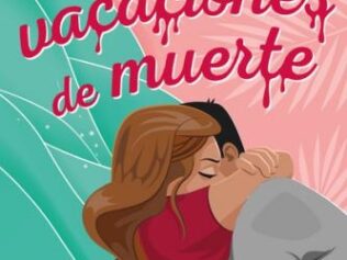 UNAS VACACIONES DE MUERTE