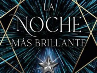 LA NOCHE MÁS BRILLANTE