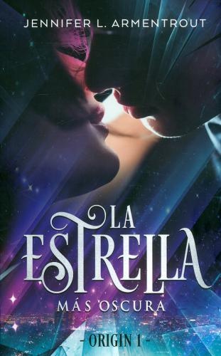 LA ESTRELLA MÁS OSCURA - ORIGIN 1