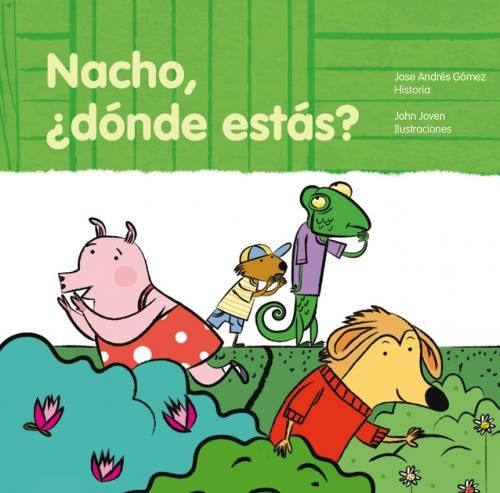 NACHO, ¿DÓNDE ESTÁS?