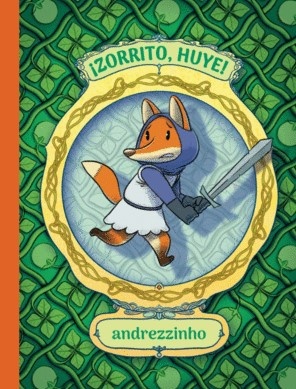 ¡ZORRITO, HUYE!