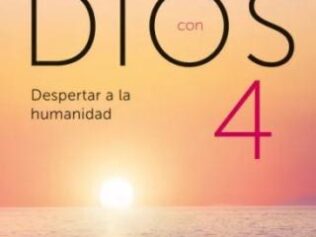 CONVERSACIONES CON DIOS 4