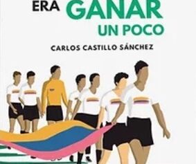 CUANDO PERDER ERA GANAR UN POCO