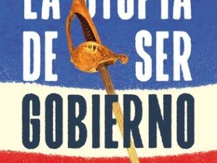 La utopia de ser gobierno