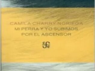 MI PERRA Y YO SUBIMOS POR EL ASCENSOR