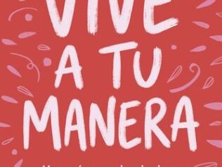 Vive a tu manera