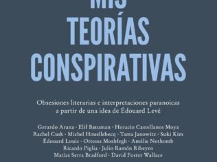 Mis teorias conspirativas