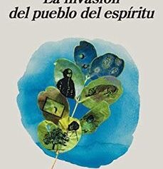 INVASION DEL PUEBLO DEL ESPIRITU, LA