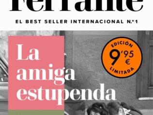 La amiga estupenda (Edición limitada)