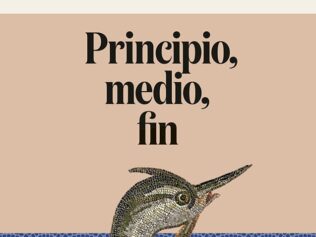 Principio, medio, fin