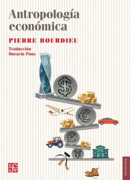 Antropología económica. Curso en el collége de France (1992-1993)