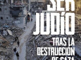 Ser judio tras la destruccion de gaza