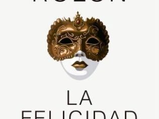 LA FELICIDAD