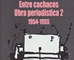 ENTRE CACHACOS, OBRA PERIODISTICA 2