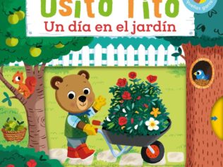 OSITO TITO. UN DÍA EN EL JARDÍN