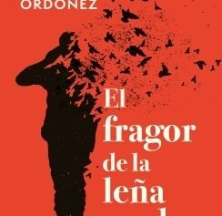 FRAGOR DE LA LEÑA VERDE, EL