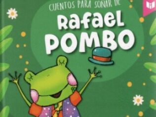 CUENTOS PARA SOÑAR DE RAFAEL POMBO