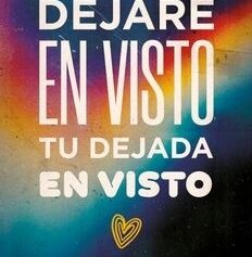 DEJARE EN VISTO A TU DEJADA EN VISTO