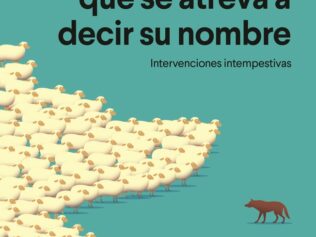 UNA IZQUIERDA QUE SE ATREVE A DECIR